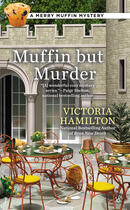 Couverture du livre « Muffin But Murder » de Hamilton Victoria aux éditions Penguin Group Us