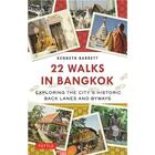 Couverture du livre « 22 walks in bangkok /anglais » de Barrett Kenneth aux éditions Tuttle