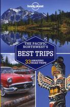 Couverture du livre « Pacific Northwest's best trips (2e édition) » de  aux éditions Lonely Planet France