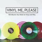 Couverture du livre « Vinyl me, please - 100 albums you need on vinyl and why » de Vinyl Me Please aux éditions Octopus Publish