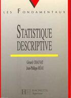 Couverture du livre « Statistique descriptive » de Gerard Chauvat aux éditions Hachette Education