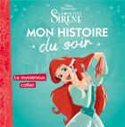 Couverture du livre « Mon histoire du soir : la Petite Sirène : Ariel et le mystérieux collier » de Disney aux éditions Disney Hachette