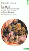 Couverture du livre « Le seminaire. le moi dans la theorie de freud et dans la technique de la psychanalyse (1954-1955) - » de Jacques Lacan aux éditions Points