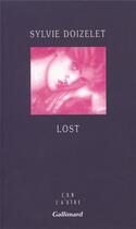 Couverture du livre « Lost » de Sylvie Doizelet aux éditions Gallimard