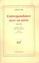 Couverture du livre « Correspondance avec sa mère ; 1880-1895 » de Andre Gide aux éditions Gallimard