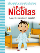 Couverture du livre « Le petit Nicolas Tome 25 : la petite souris est passée ! » de Emmanuelle Lepetit aux éditions Gallimard Jeunesse