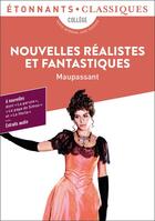 Couverture du livre « Nouvelle réalistes et fantastiques » de Guy de Maupassant aux éditions Flammarion