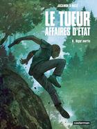 Couverture du livre « Le tueur, affaires d'Etat Tome 6 : Rigor Mortis » de Luc Jacamon et Matz aux éditions Casterman