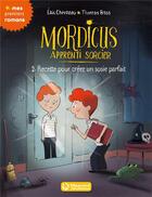 Couverture du livre « Mordicus, apprenti sorcier Tome 2 : recette pour créer un sosie parfait » de Thomas Baas et Eric Chevreau aux éditions Magnard