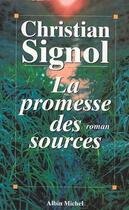 Couverture du livre « La promesse des sources » de Christian Signol aux éditions Albin Michel