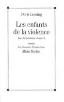 Couverture du livre « Les enfants de la violence Tome 3 ; la cité promise » de Doris Lessing aux éditions Albin Michel