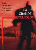 Couverture du livre « La grande exclusion » de  aux éditions Bayard