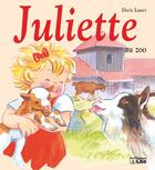 Couverture du livre « Juliette au zoo » de Doris Lauer aux éditions Lito