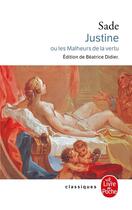 Couverture du livre « Justine ou les malheurs de la vertu » de Donatien-Alphonse-Francois De Sade aux éditions Le Livre De Poche