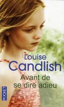 Couverture du livre « Avant de se dire adieu » de Louise Candlish aux éditions Pocket