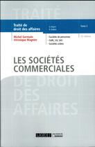Couverture du livre « Les sociétés commerciales (22e édition) » de Michel Germain et Véronique Magnier aux éditions Lgdj