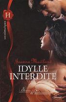 Couverture du livre « Idylle interdite » de Joanna Maitland aux éditions Harlequin