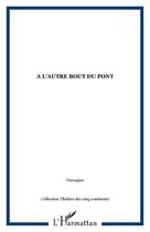 Couverture du livre « À l'autre bout du pont » de  aux éditions Editions L'harmattan
