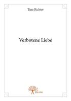 Couverture du livre « Verbotene liebe » de Tina Richter aux éditions Edilivre