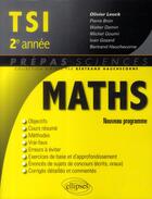 Couverture du livre « Mathématiques ; TSI 2ère année ; programme 2014 » de  aux éditions Ellipses