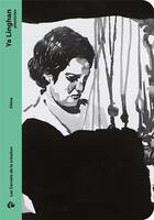 Couverture du livre « Ye Linghan, plasticien » de Lucie Cabanes aux éditions Editions De L'oeil