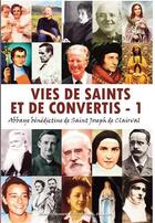 Couverture du livre « Vies de saints et de convertis t.1 ; abbaye bévédictine de Saint Joseph de Clairval » de  aux éditions R.a. Image