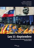 Couverture du livre « Les 11-septembre : celui des Américains, des Chiliens, des Catalans et tous les autres » de  aux éditions Bibliomonde