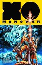 Couverture du livre « X-O Manowar Tome 1 : de soldat à général » de Matt Kindt et Doug Braithwaite et Collectif aux éditions Bliss Comics