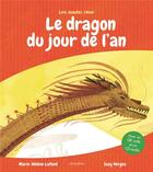 Couverture du livre « Le dragon du jour de l'an » de Marie-Helene Lafond et Suzy Vergez aux éditions Circonflexe