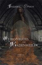 Couverture du livre « Les chroniques de Badenweiller t.2 : archanges » de Frederic Sirot aux éditions Faralonn