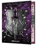 Couverture du livre « Les légendes de Thezmarr Tome 1 : Le sang et l'acier » de Helen Scheuerer aux éditions Korrigan