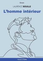 Couverture du livre « L'homme intérieur » de Laurence Bouille aux éditions Hugo Stern