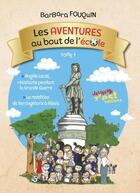 Couverture du livre « Les aventures au bout de l'ecole t.1 » de Barbara Fouquin et Ynot aux éditions Z'est Editions