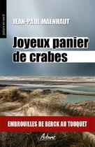 Couverture du livre « Joyeux panier de crabes » de Jean-Paul Maenhaut aux éditions Aubane