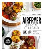 Couverture du livre « Recettes au Airfryer spécial étudiant » de Colombel Elodie aux éditions Marabout