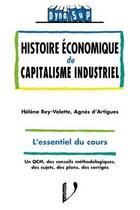 Couverture du livre « Histoire economique du capitalisme industriel » de D'Artigues aux éditions Vuibert