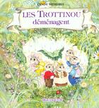 Couverture du livre « Les Trottinou ; Déménagent » de Cyndy Szekeres aux éditions Deux Coqs D'or