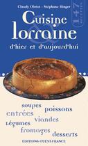 Couverture du livre « Cuisine lorraine d'hier et d'aujourd'hui » de Obriot/Ringer aux éditions Ouest France