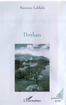 Couverture du livre « Dorhan » de Mamoun Lahbabi aux éditions L'harmattan