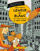 Couverture du livre « Lenoir et Blanc ont carte blanche à New York » de Jurg Obrist aux éditions Actes Sud Jeunesse