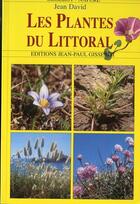 Couverture du livre « Les plantes du littoral » de Jean David aux éditions Gisserot