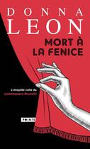 Couverture du livre « Mort à la Fenice » de Donna Leon aux éditions Points