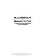 Couverture du livre « Mondialisation et régionalisation ; la coopération économique internationale est-elle encore possible ? » de Diane Ethier aux éditions Pu De Quebec