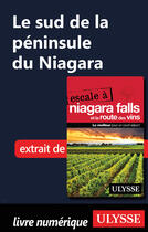 Couverture du livre « Le sud de la péninsule du Niagara » de Collectif Ulysse aux éditions Ulysse