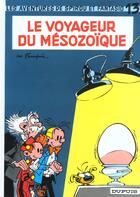 Couverture du livre « Spirou et Fantasio Tome 13 : le voyageur du Mésozoïque » de Andre Franquin aux éditions Dupuis