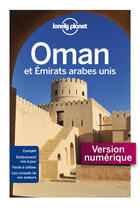 Couverture du livre « Oman et Emirats arabes unis » de Walker Jenny aux éditions Lonely Planet France