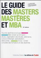Couverture du livre « Le guide des masters, mastères et MBA (13e édition) » de Yael Didi aux éditions L'etudiant