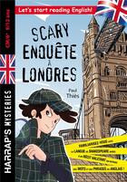 Couverture du livre « Scary enquête à Londres » de Paul Thies aux éditions Harrap's