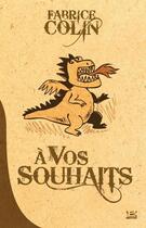 Couverture du livre « À vos souhaits » de Fabrice Colin aux éditions Bragelonne