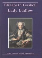 Couverture du livre « Lady Ludlow » de Elizabeth Gaskell aux éditions Ombres